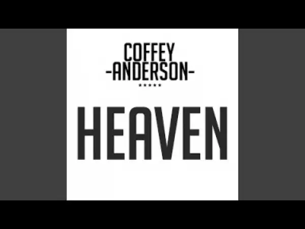 Coffey Anderson - Heaven